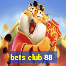 bets club 88